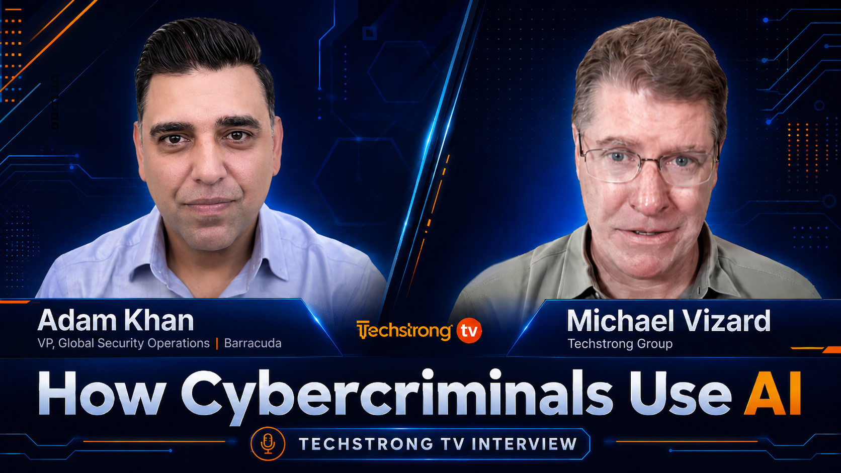 Adam Khan on How Cybercriminals Are Using AI to Launch Attacks